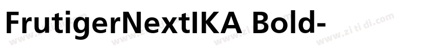 FrutigerNextIKA Bold字体转换